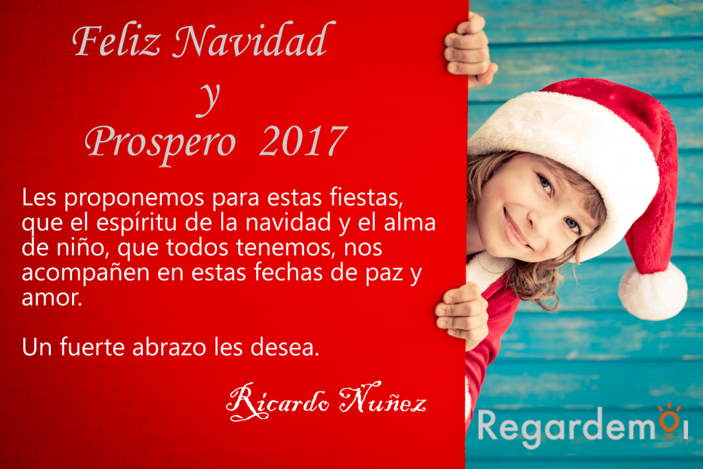 Felices Fiestas, Saludo de Navidad 2017